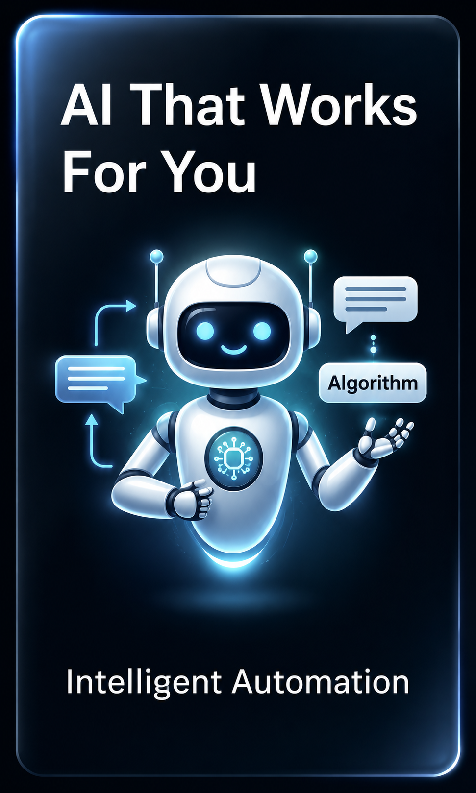 AI that works for you through intelligent automation
