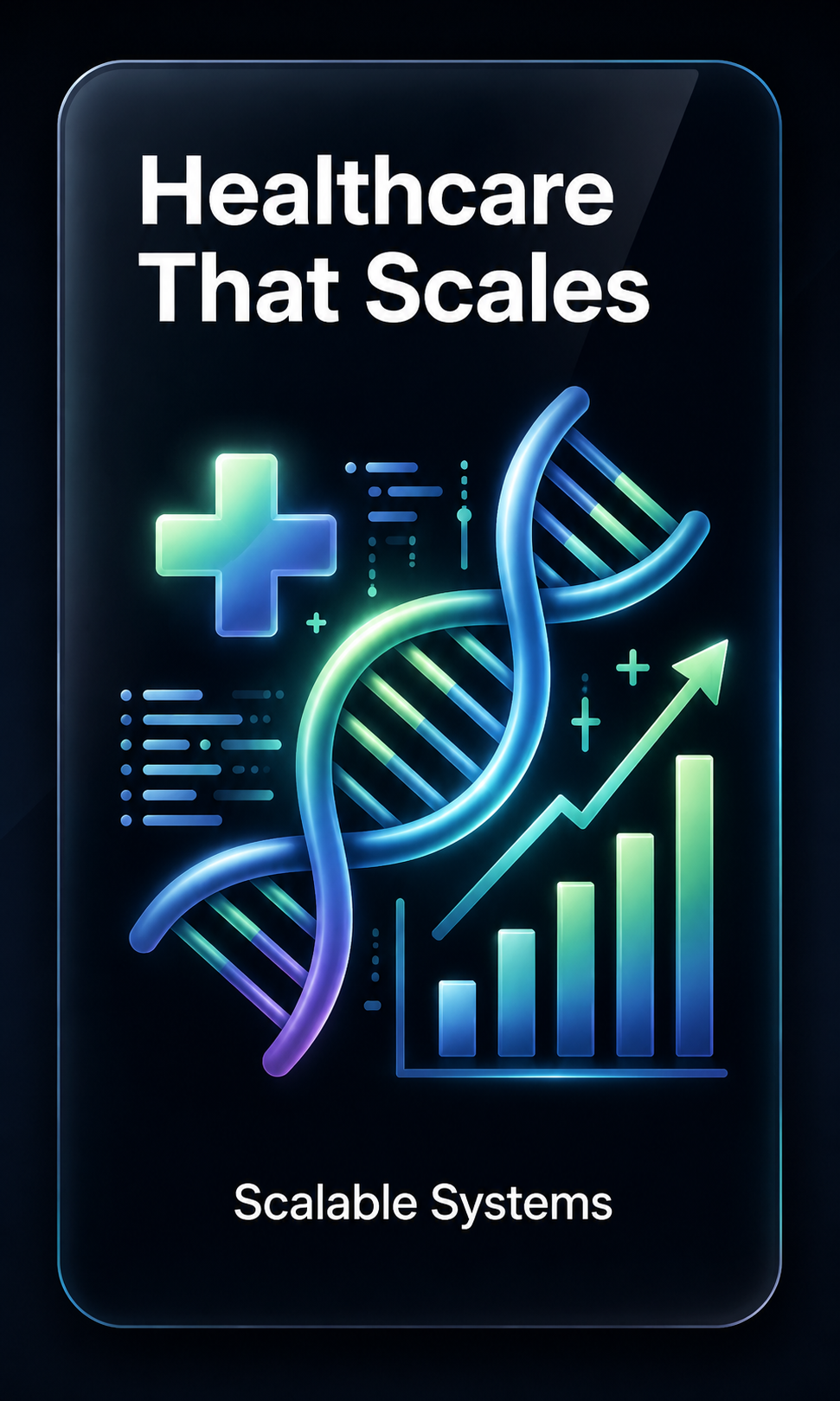 Healthcare that scales through scalable systems