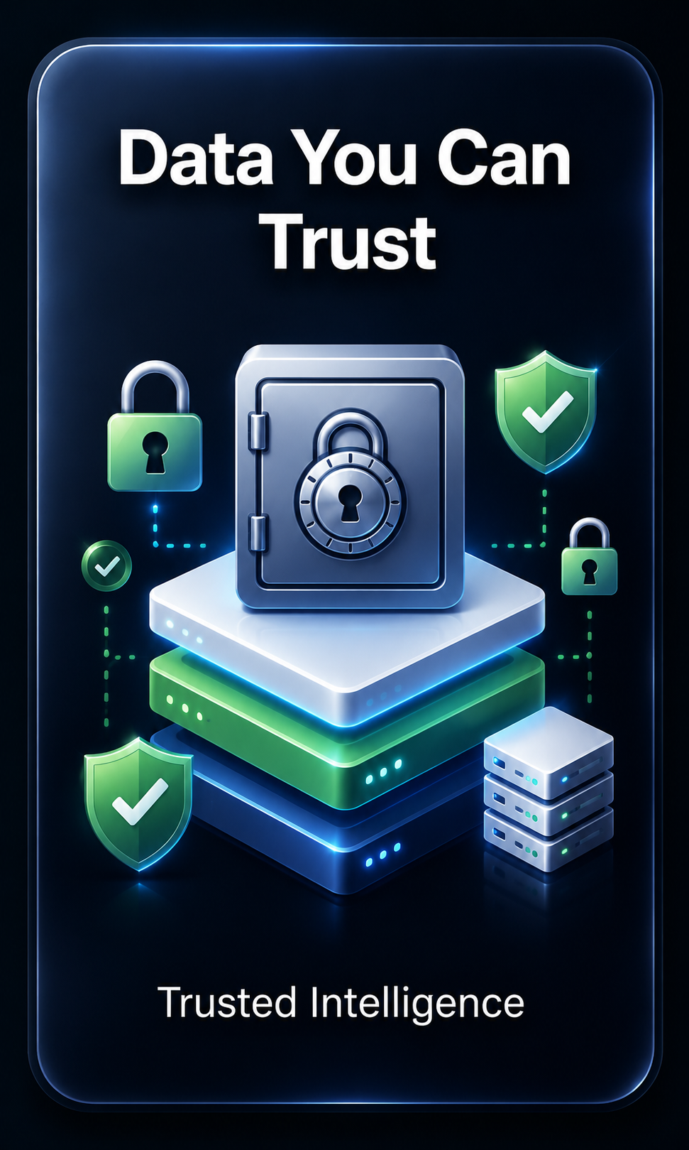 Data you can trust through trusted intelligence
